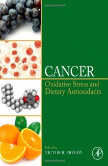 Cancer. Oxidative Stress and Dietary Antioxidants