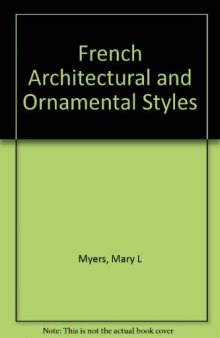 French Architectural and Ornamental Styles
