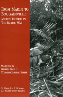From Makin to Bougainville : Marine raiders in the Pacific War