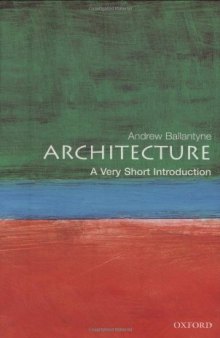 Architecture: A Very Short Introduction (Very Short Introductions)  