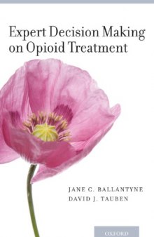Expert decision making on opioid treatment