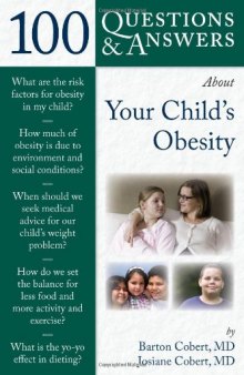 100 Questions & Answers About Your Child's Obesity