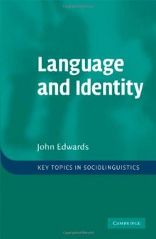 Language and Identity: An introduction (Key Topics in Sociolinguistics)