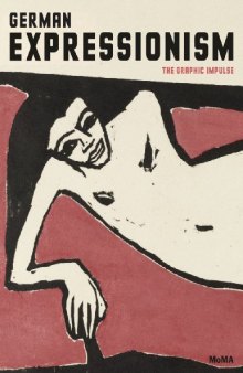 German Expressionism : the graphic impulse