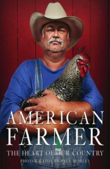 American Farmer  The Heart of Our Country