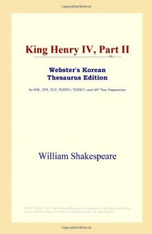 King Henry IV, Part II (Webster's Korean Thesaurus Edition)