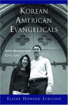Korean American Evangelicals: New Models for Civic Life