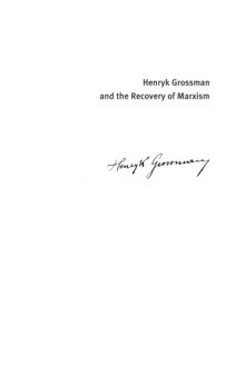 Henryk Grossman and the Recovery of Marxism