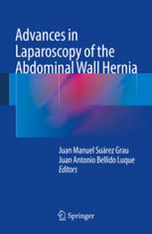 Advances in Laparoscopy of the Abdominal Wall Hernia