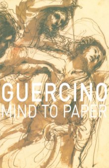 Guercino  Mind to Paper (Getty Trust Publications  J. Paul Getty Museum)