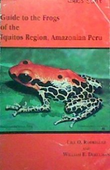Guide to the Frogs of the Iquitos Region, Amazonian Peru