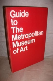 Guide to the Metropolitan Museum of Art