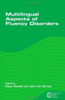Multilingual Aspects of Fluency Disorders (Communication Disorders Across Languages)  