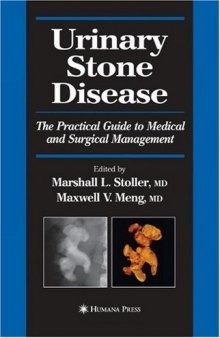 Urinary Stone Disease The Practical Guide to Medical and Surgical Management