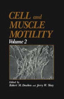 Cell and Muscle Motility: Volume 2