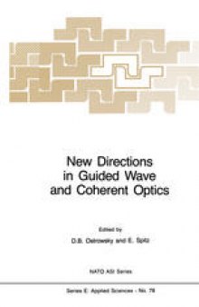 New Directions in Guided Wave and Coherent Optics