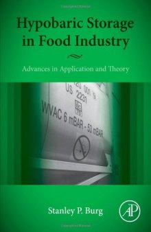 Hypobaric Storage in Food Industry. Advances in Application and Theory