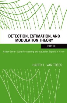 Radar-Sonar Signal Processing and Gaussian Signals in Noise