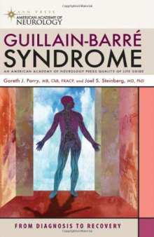 Guillain-Barre Syndrome: From Diagnosis to Recovery (American Academy of Neurology)