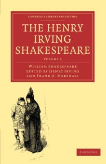 The Henry Irving Shakespeare (Cambridge Library Collection - Literary  Studies) (Volume 3)