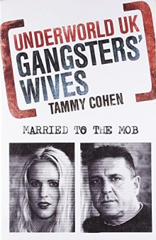 Gangsters' Wives (Underworld UK)
