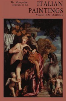 Italian paintings: Venetian school;: A catalogue of the collection of the Metropolitan Museum of Art