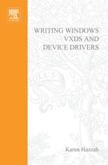 Writing Windows VxDs and Device Drivers, 
