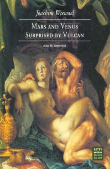Joachim Wtewael  Mars and Venus Surprised by Vulcan