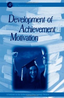 Development of Achievement Motivation (Educational Psychology)