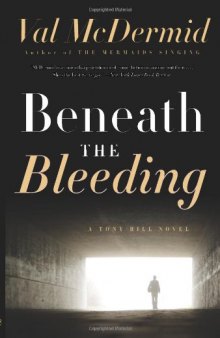 Beneath the Bleeding  