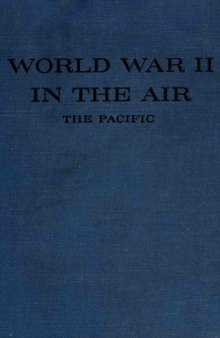 World War II in the Air: The Pacific