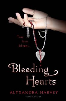 Bleeding Hearts (Drake Chronicles)  