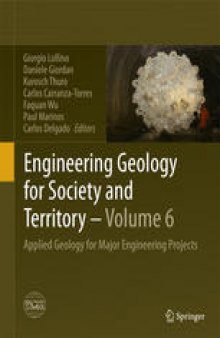 Engineering Geology for Society and Territory - Volume 6: Applied Geology for Major Engineering Projects