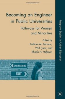 Becoming an Engineer in Public Universities: Pathways for Women and Minorities (Palgrave Studies in Urban Education)