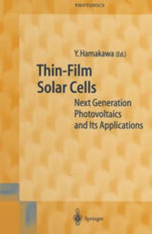 Thin-Film Solar Cells: Next Generation Photovoltaics and Its Applications