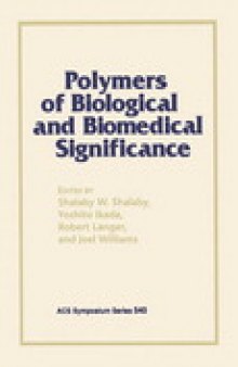 Polymers of Biological and Biomedical Significance