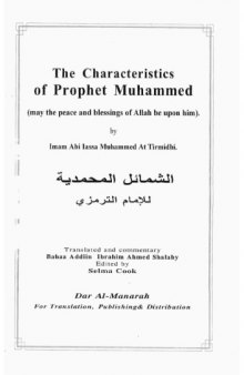 The characteristics of prophet Muhammed (Shamâ´il al-MuHammadiyyah )