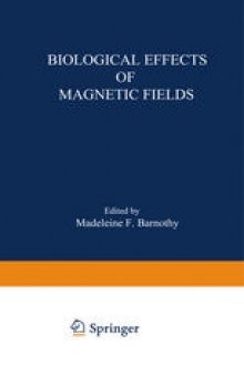 Biological Effects of Magnetic Fields