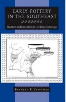 Early pottery in the Southeast: tradition and innovation in cooking technology