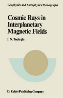 Cosmic Rays in Interplanetary Magnetic Fields