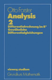 Analysis 2: Differentialrechnung im Rn, Gewöhnliche Differentialgleichungen