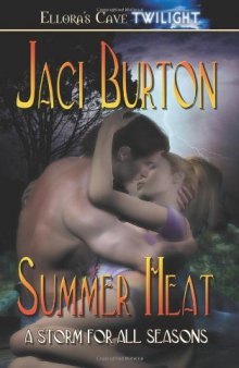 A Storm for All Seasons: Summer Heat (Book 1)  