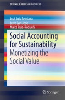 Social Accounting for Sustainability: Monetizing the Social Value