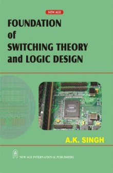 Foundation of Switching Theory and Logic Design: (As Per JNTU Syllabus)