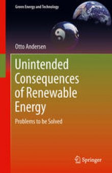 Unintended Consequences of Renewable Energy: Problems to be Solved