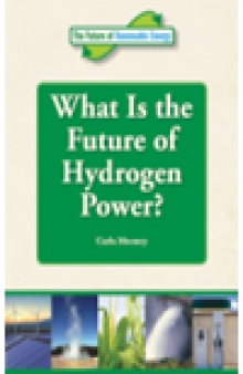 What is the Future of Hydrogen Power?