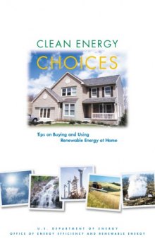 Clean energy choices : tips on buying and using renewable energy at home