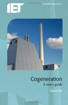 Cogeneration: A User's Guide (Iet Renewable Energy)