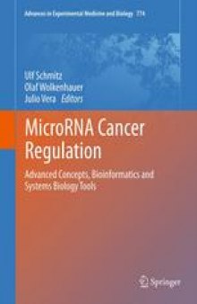 MicroRNA Cancer Regulation: Advanced Concepts, Bioinformatics and Systems Biology Tools