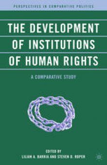 The Development of Institutions of Human Rights: A Comparative Study